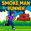 Smoke Man Runner 2D